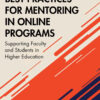 Best Practices for Mentoring in Online Programs - 1st Edition