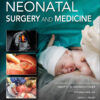 Fetal and Neonatal Surgery and Medicine - 1st Edition