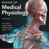 Ganong's Review of Medical Physiology - 27th Edition