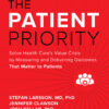 The Patient Priority - 1st Edition