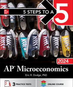 5 Steps to a 5: AP Microeconomics 2024 - 1st Edition