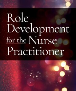 Role Development for the Nurse Practitioner - 3rd Edition