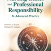 Nursing Ethics and Professional Responsibility in Advanced Practice - 4th Edition