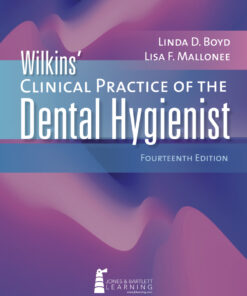 Wilkins' Clinical Practice of the Dental Hygienist - 14th Edition