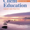 Client Education: Theory and Practice - 4th Edition