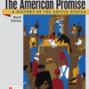 The American Promise, Value Edition, Combined Volume - 9th Edition