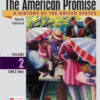 The American Promise, Value Edition, Volume 2 - 9th Edition