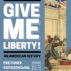 Give Me Liberty! (Combined Volume) - 7th Edition