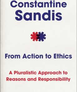 From Action to Ethics - 1st Edition