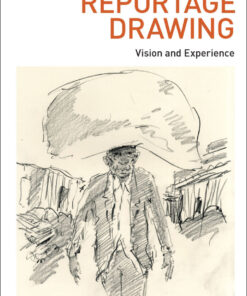 Reportage Drawing - 1st Edition
