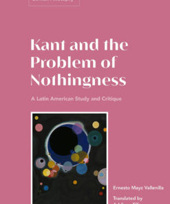 Kant and the Problem of Nothingness - 1st Edition