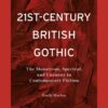 21st-Century British Gothic - 1st Edition