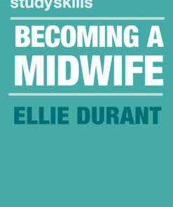 Becoming a Midwife - 1st Edition