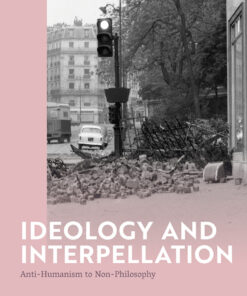Ideology and Interpellation - 1st Edition