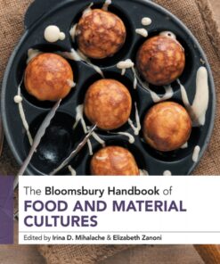 The Bloomsbury Handbook of Food and Material Cultures - 1st Edition