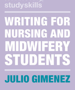 Writing for Nursing and Midwifery Students - 4th Edition