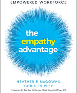 The Empathy Advantage - 1st Edition