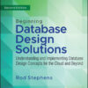 Beginning Database Design Solutions - 2nd Edition