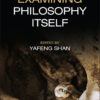 Examining Philosophy Itself - 1st Edition