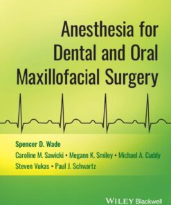 Anesthesia for Dental and Oral Maxillofacial Surgery - 1st Edition