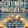Sustainable Management of Electronic Waste - 1st Edition