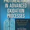 Photoreactors in Advanced Oxidation Process - 1st Edition