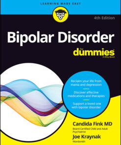 Bipolar Disorder For Dummies - 4th Edition