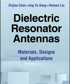 Dielectric Resonator Antennas - 1st Edition