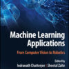 Machine Learning Applications - 1st Edition