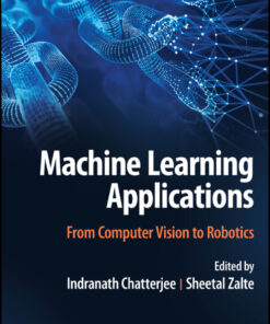 Machine Learning Applications - 1st Edition