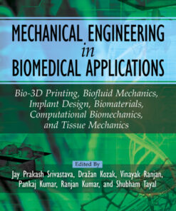 Mechanical Engineering in Biomedical Application - 1st Edition