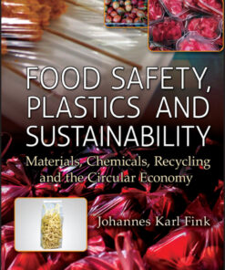 Food Safety, Plastics and Sustainability - 1st Edition