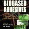Biobased Adhesives - 1st Edition