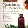 Vitamins as Nutraceuticals - 1st Edition