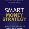 Smart Money Strategy - 1st Edition