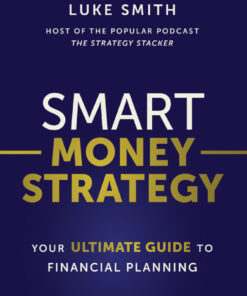 Smart Money Strategy - 1st Edition
