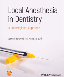 Local Anesthesia in Dentistry - 1st Edition