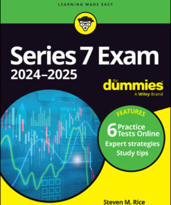 Series 7 Exam 2024-2025 For Dummies (  6 Practice Tests Online) - 6th Edition