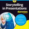 Storytelling in Presentations For Dummies - 1st Edition