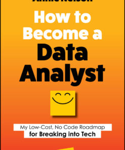 How to Become a Data Analyst - 1st Edition