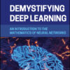 Demystifying Deep Learning - 1st Edition