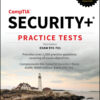 CompTIA Security+ Practice Tests - 3rd Edition