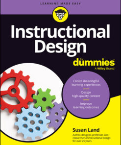 Instructional Design For Dummies - 1st Edition