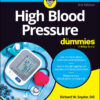 High Blood Pressure For Dummies - 3rd Edition