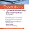 Essentials of Dyslexia Assessment and Intervention - 2nd Edition