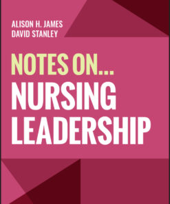Notes On... Nursing Leadership - 1st Edition