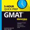 GMAT 5-Hour Quick Prep For Dummies - 1st Edition
