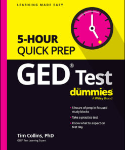 GED Test 5-Hour Quick Prep For Dummies - 10th Edition