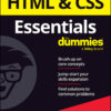 HTML & CSS Essentials For Dummies - 1st Edition