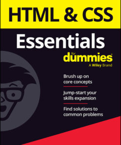 HTML & CSS Essentials For Dummies - 1st Edition